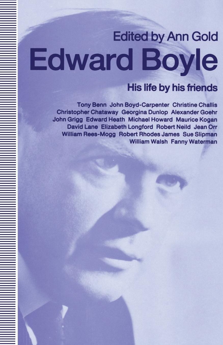 Edward Boyle: His life by his friends