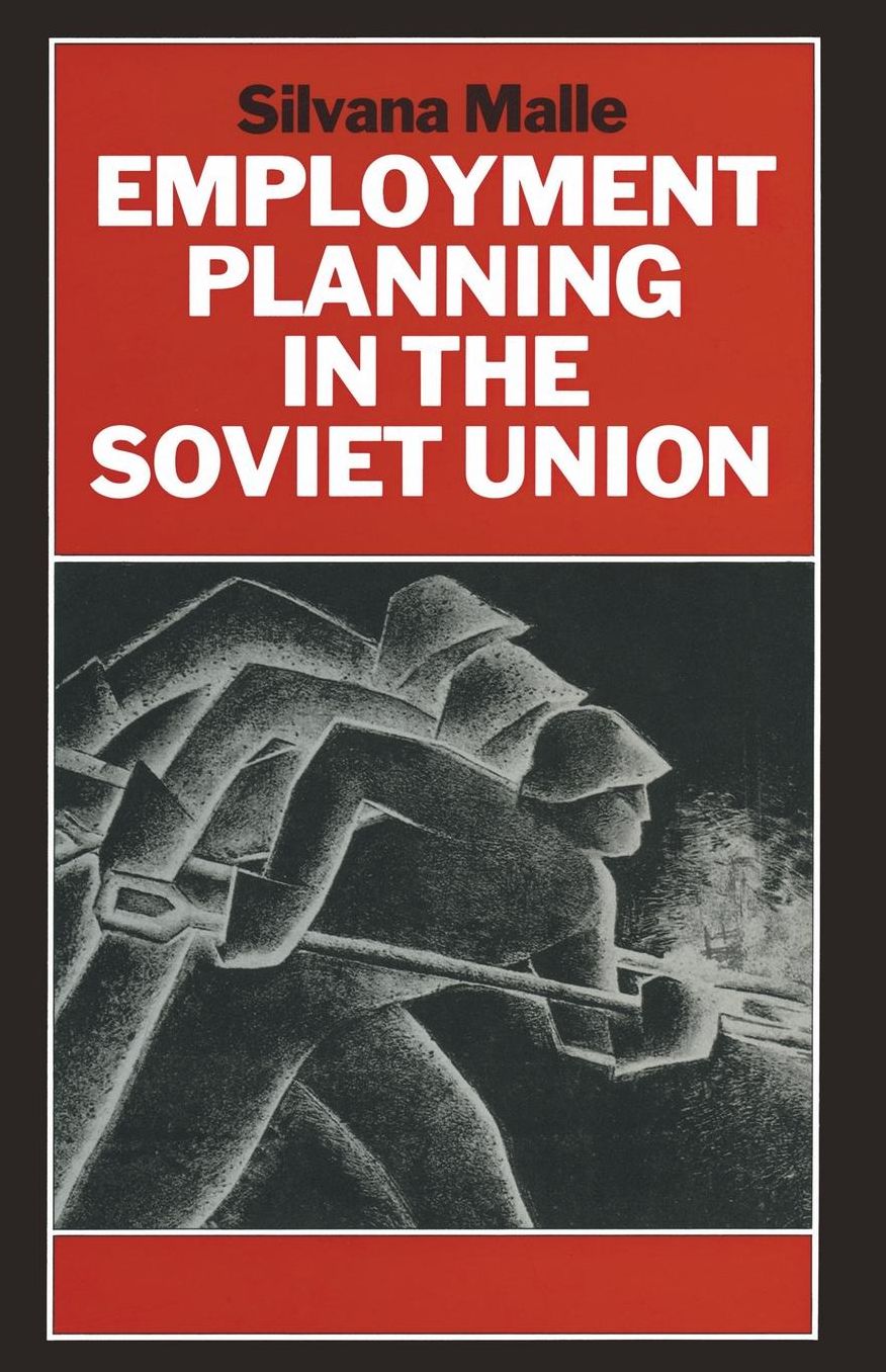 Employment Planning in the Soviet Union: Continuity and Change