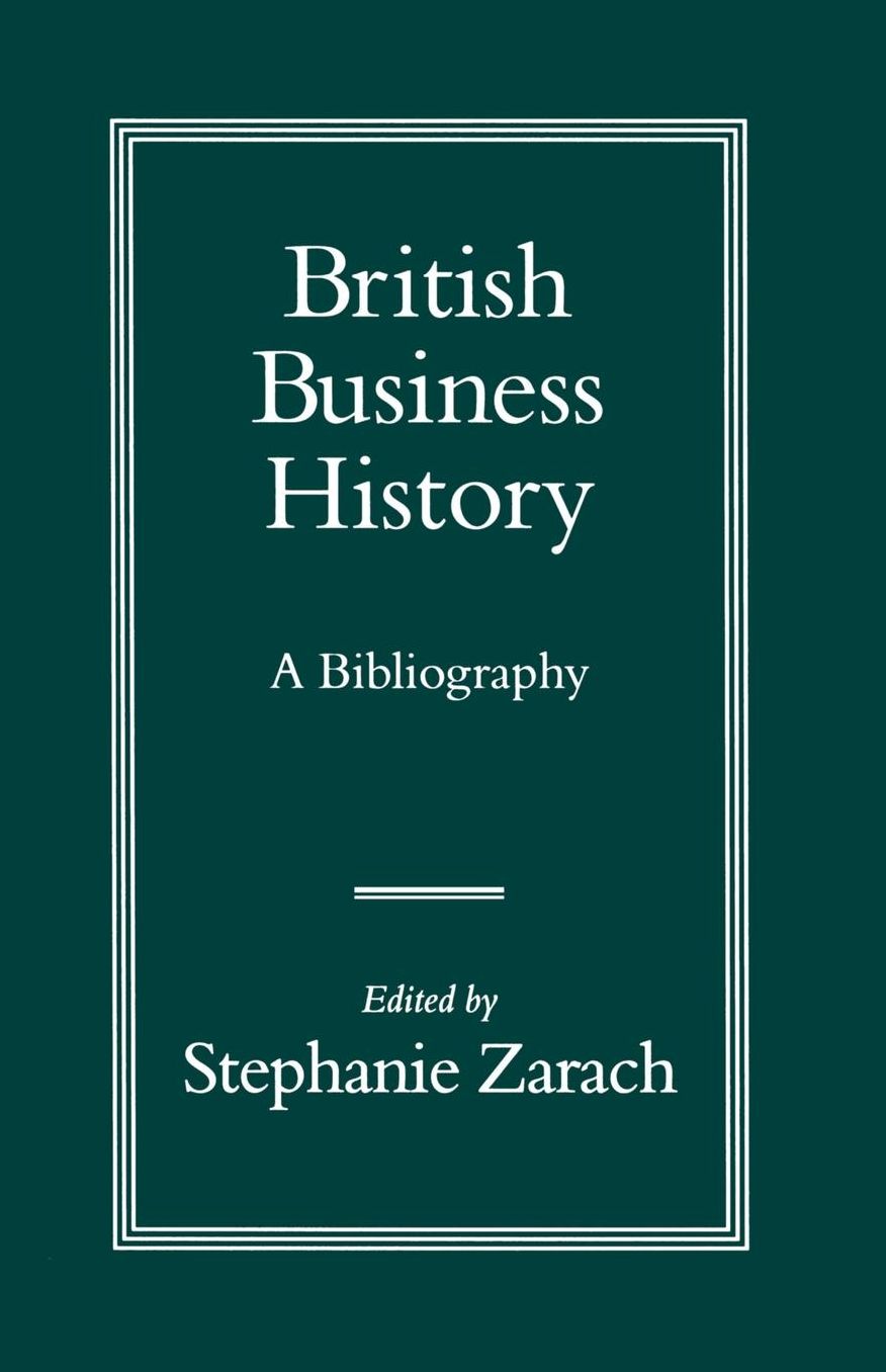 British Business History: A Bibliography