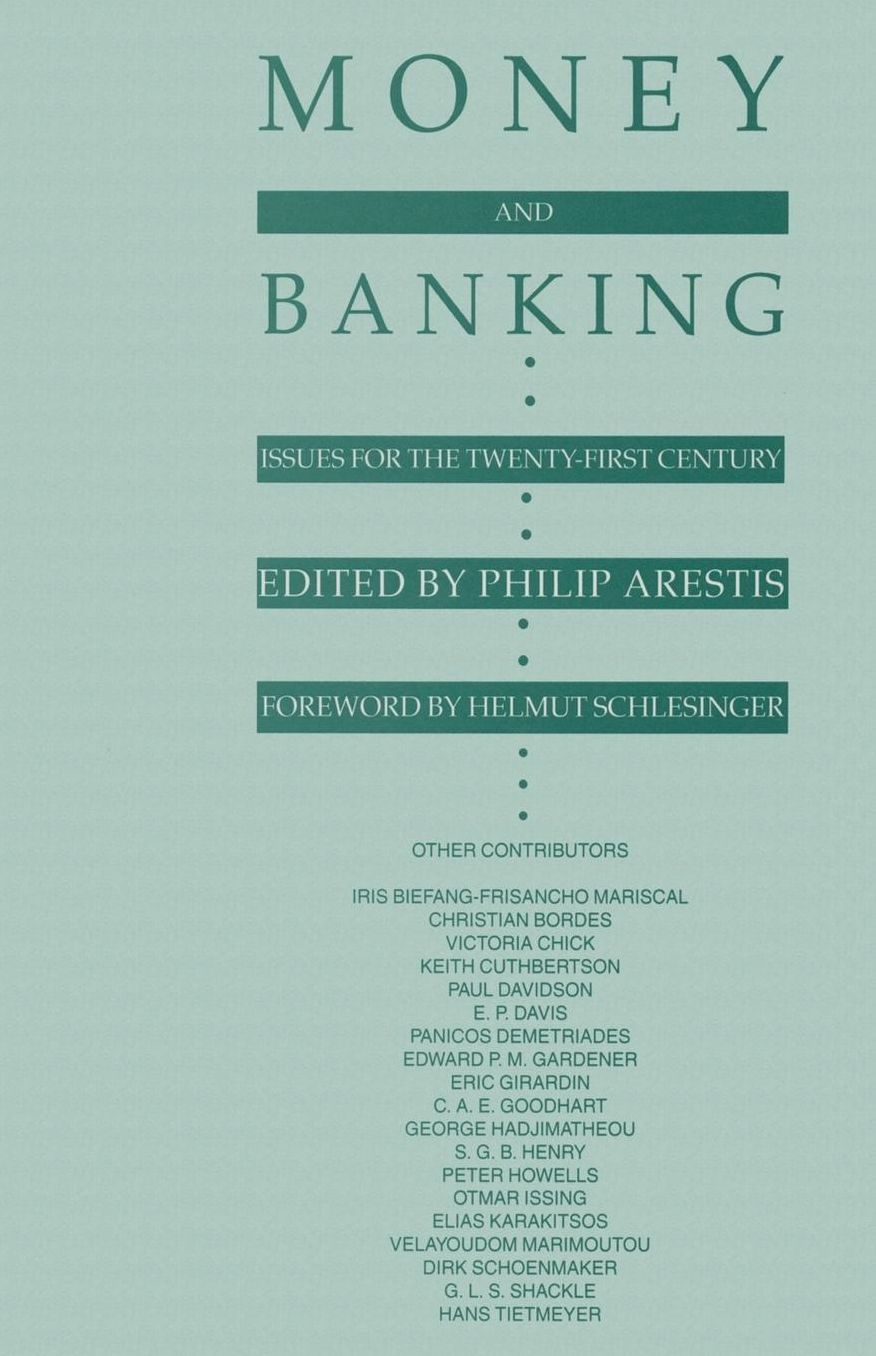 Money and Banking: Issues for the Twenty-First Century