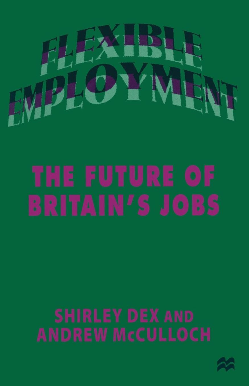 Flexible Employment: The Future of Britain's Jobs