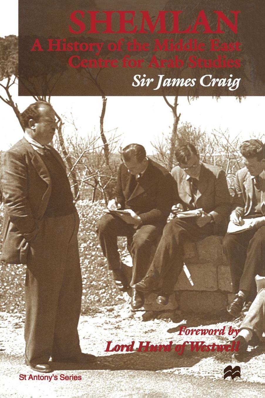 Shemlan: A History of the Middle East Centre for Arab Studies