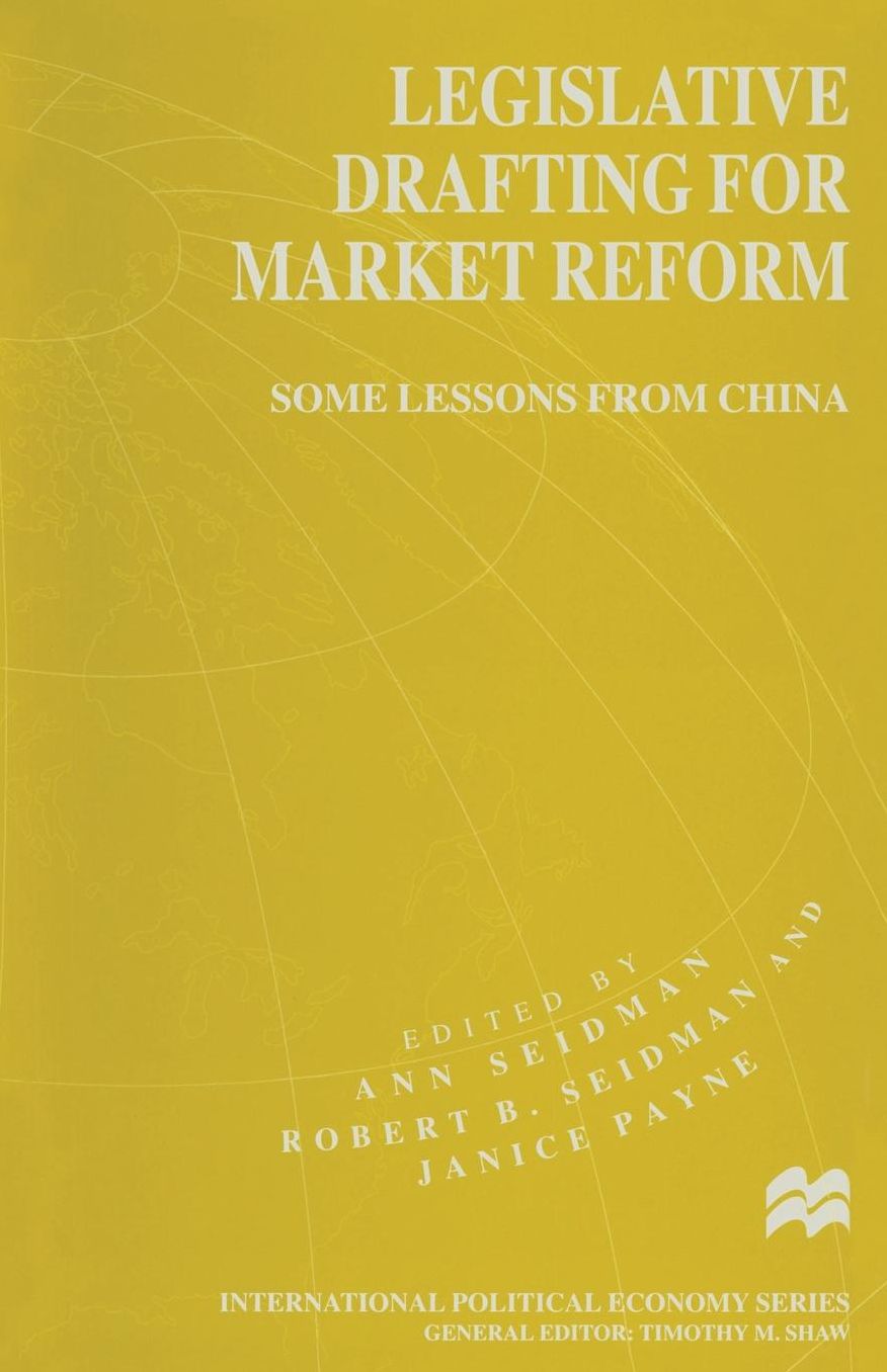 Legislative Drafting for Market Reform: Some Lessons from China