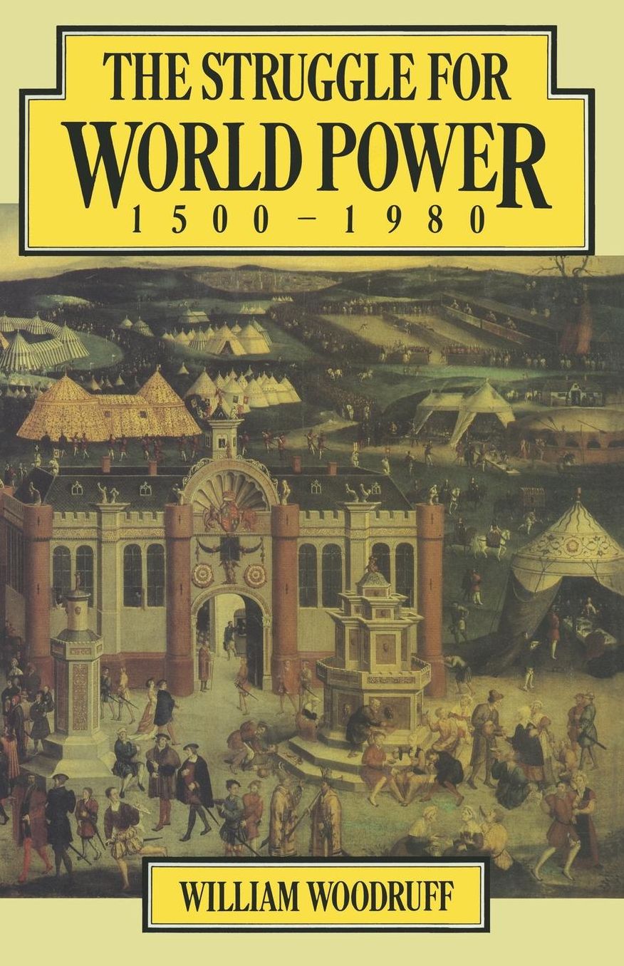 The Struggle for World Power 1500-1980