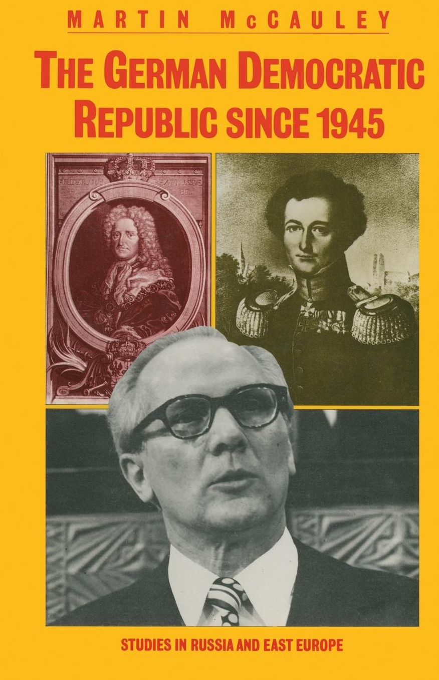 The German Democratic Republic since 1945
