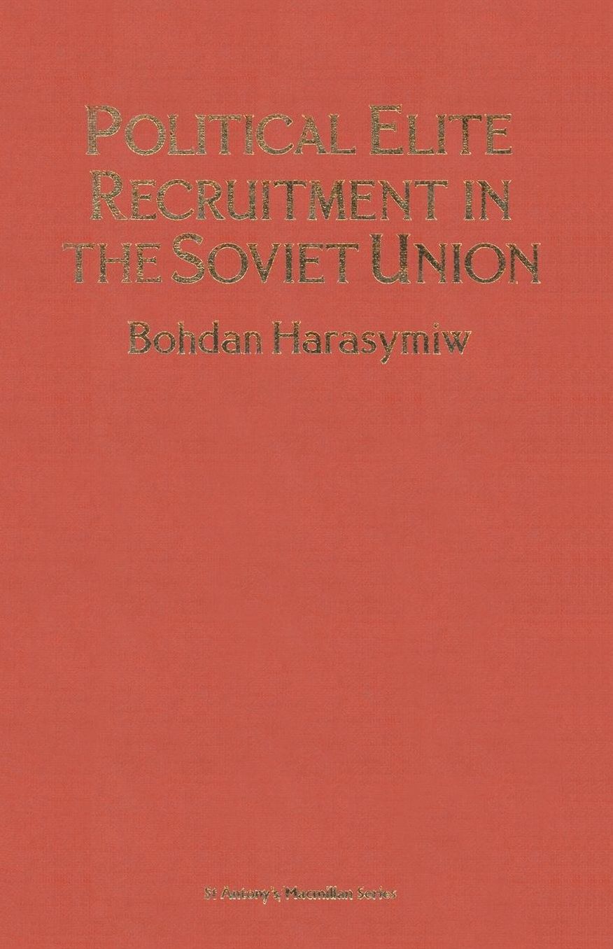 Political Elite Recruitment in the Soviet Union