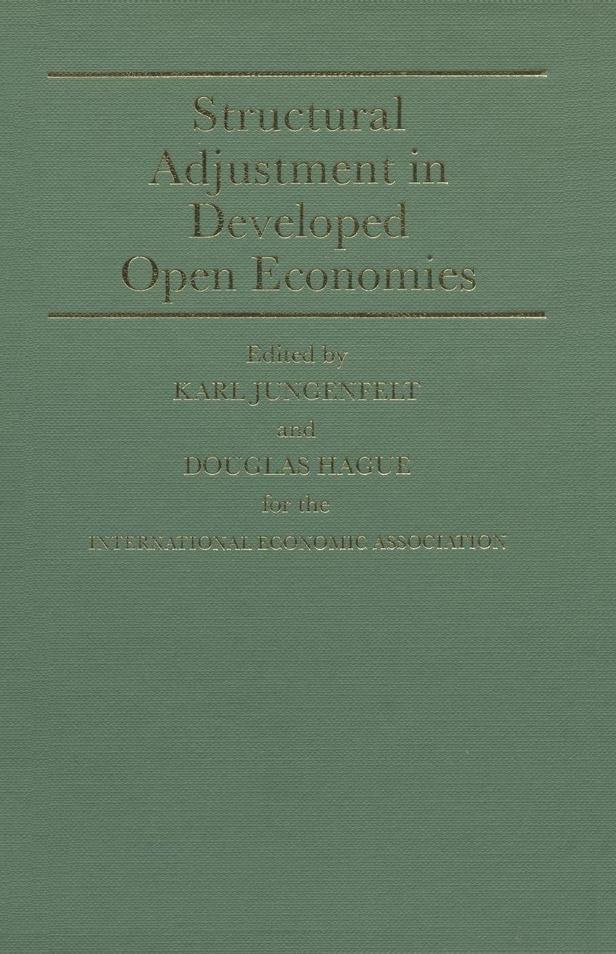 Structural Adjustment in Developed Open Economies
