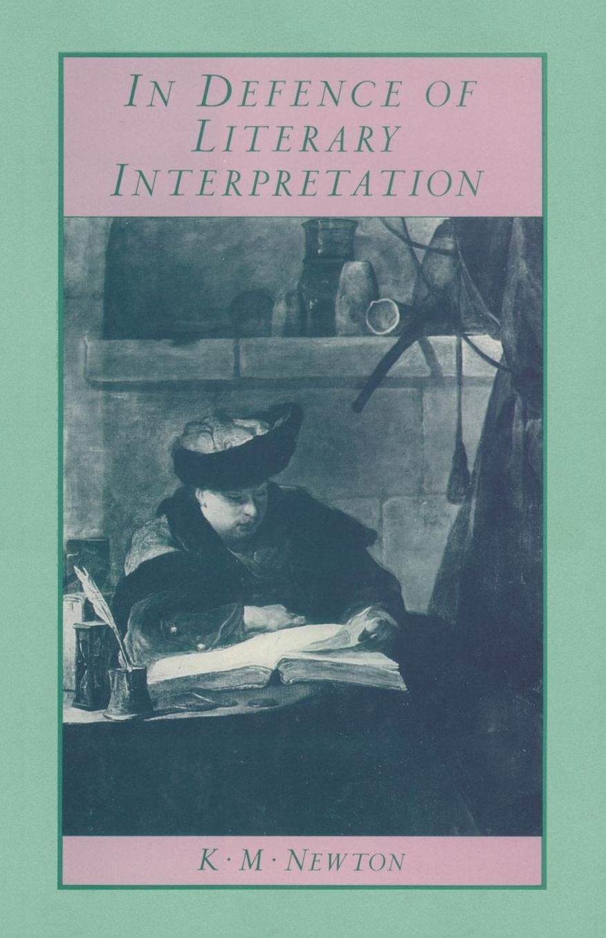 In Defence of Literary Interpretation: Theory and Practice