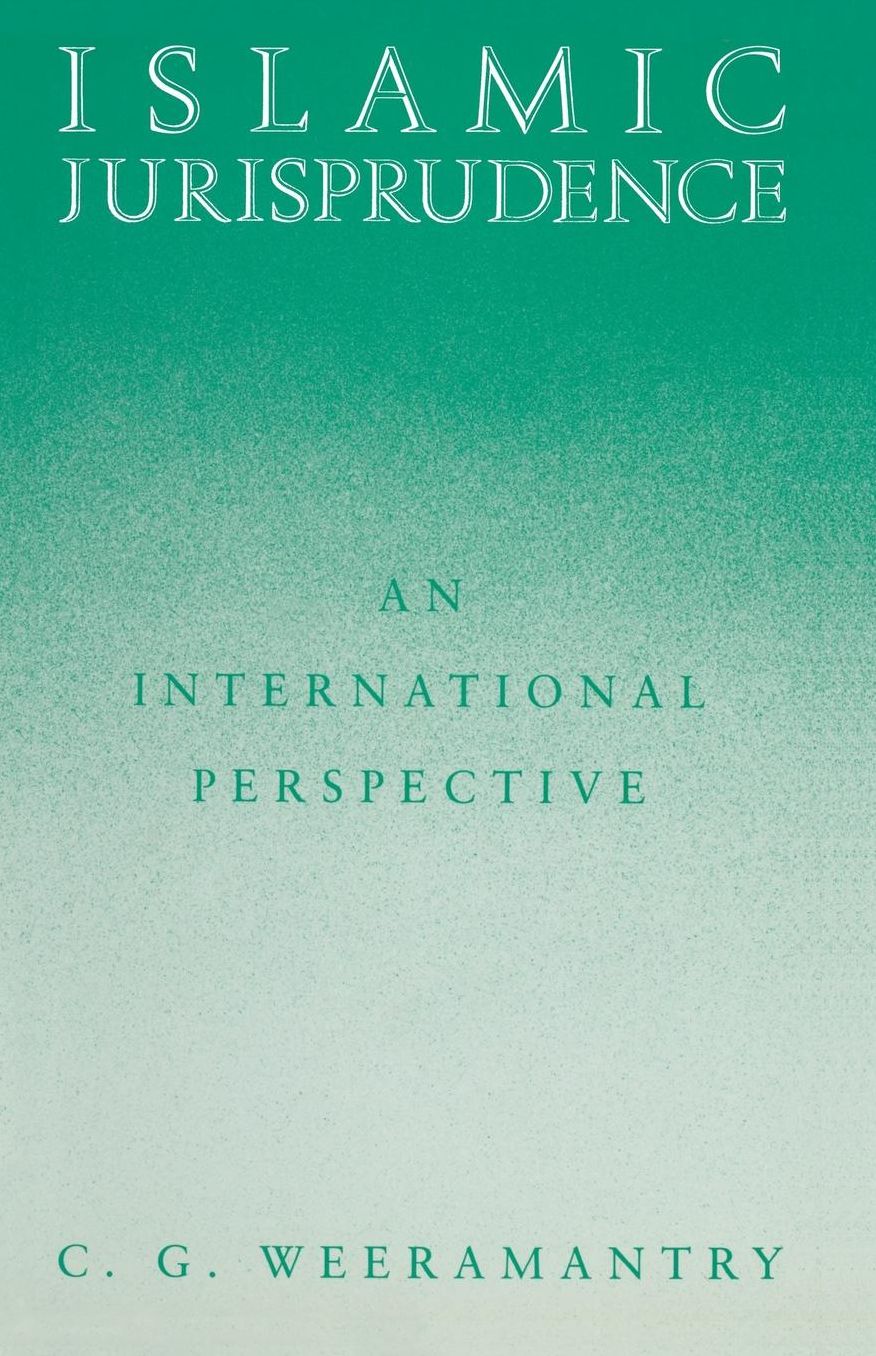 Islamic Jurisprudence: An International Perspective