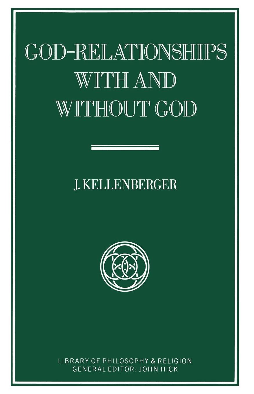God-Relationships With and Without God