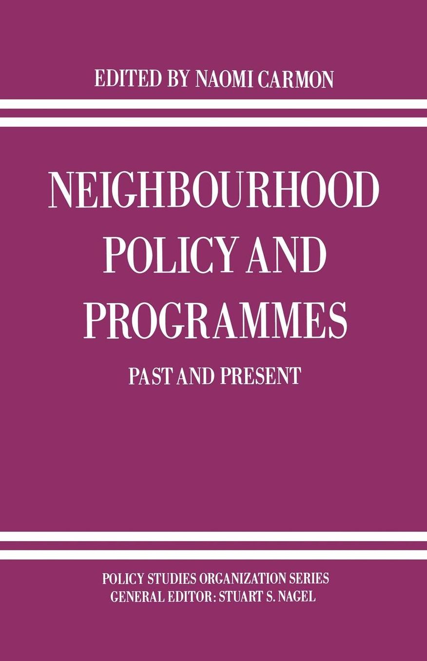 Neighbourhood Policy and Programmes: Past and Present