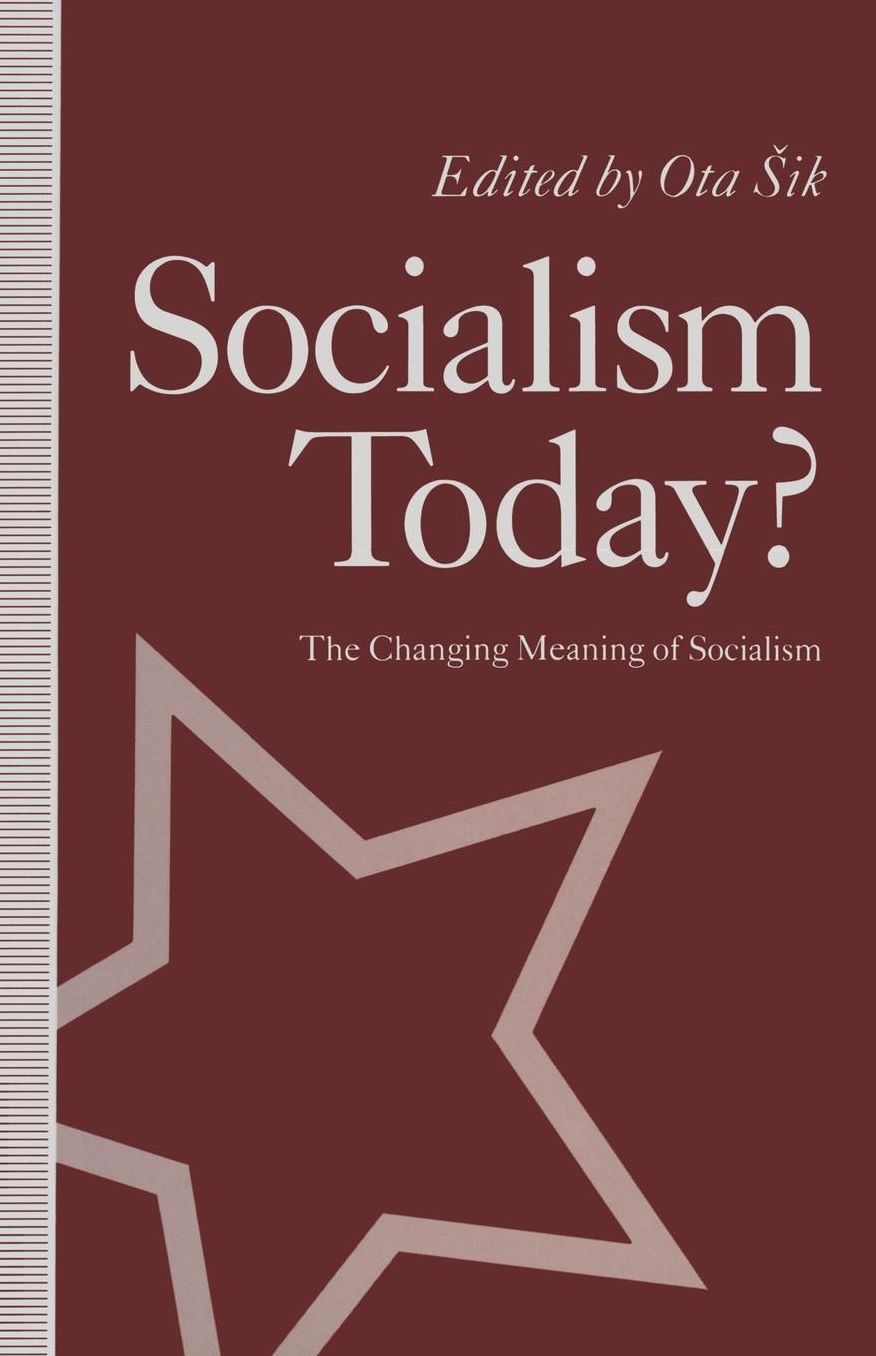 Socialism Today?: The Changing Meaning of Socialism
