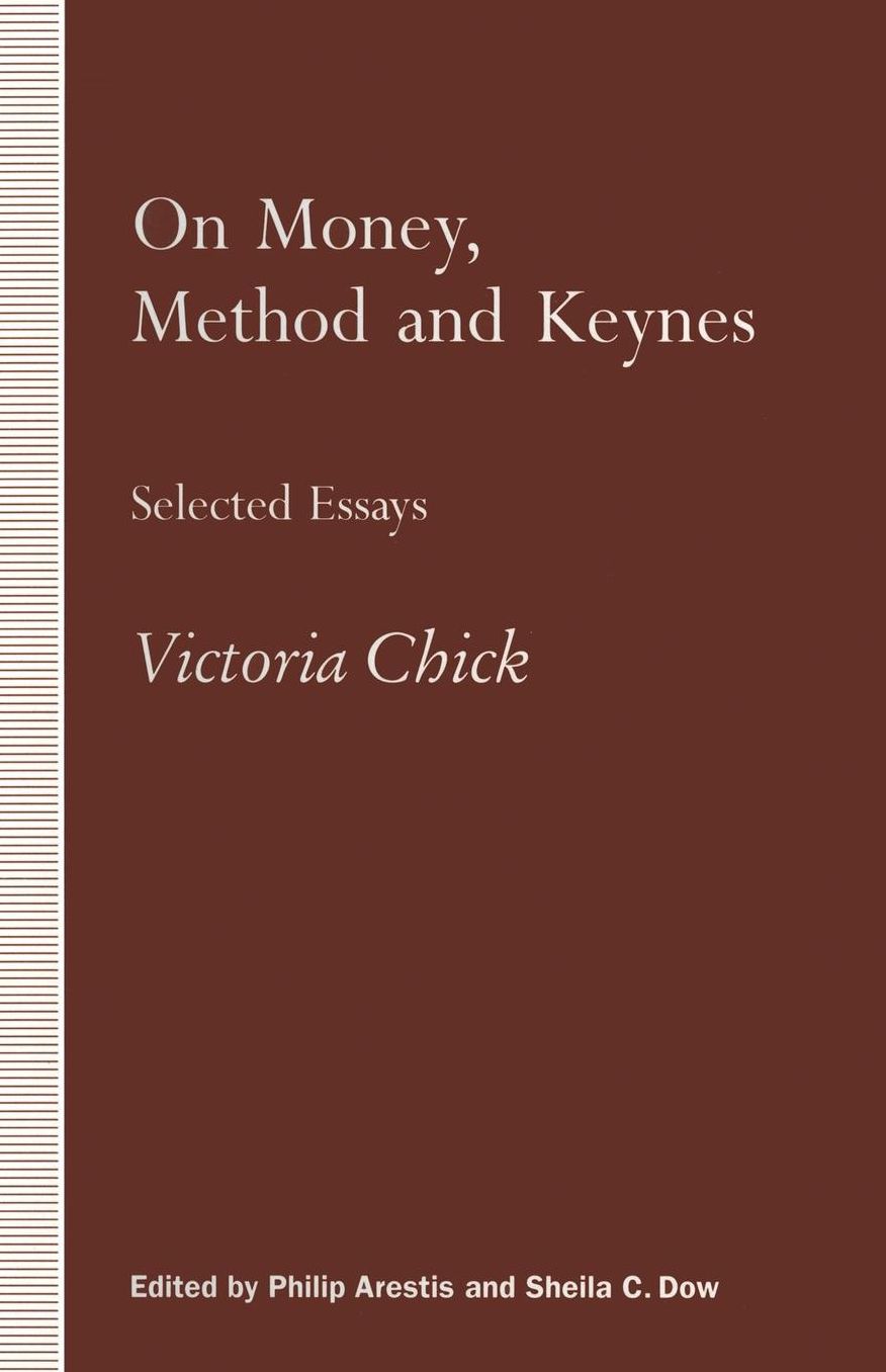 On Money, Method and Keynes: Selected Essays
