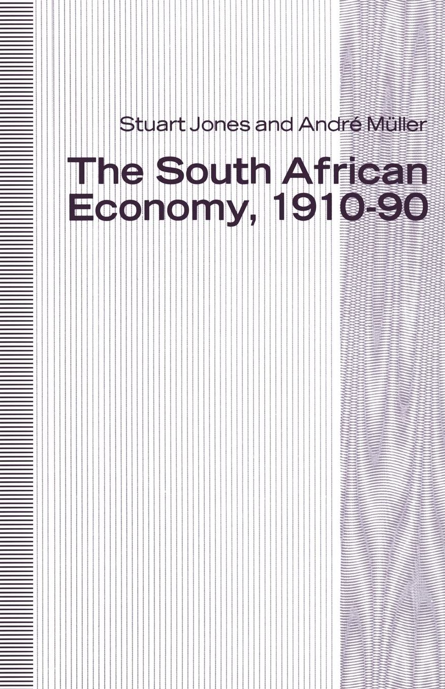 The South African Economy, 1910-90