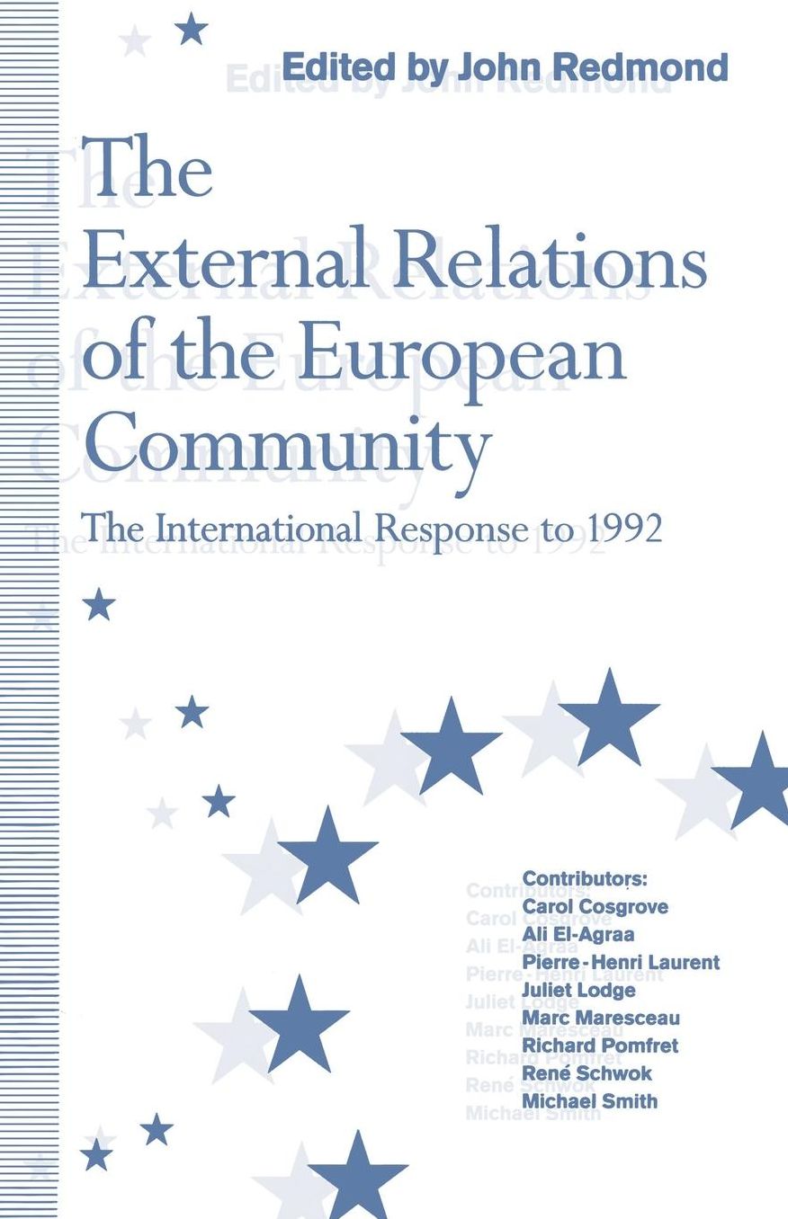 The External Relations of the European Community: The International Response to 1992