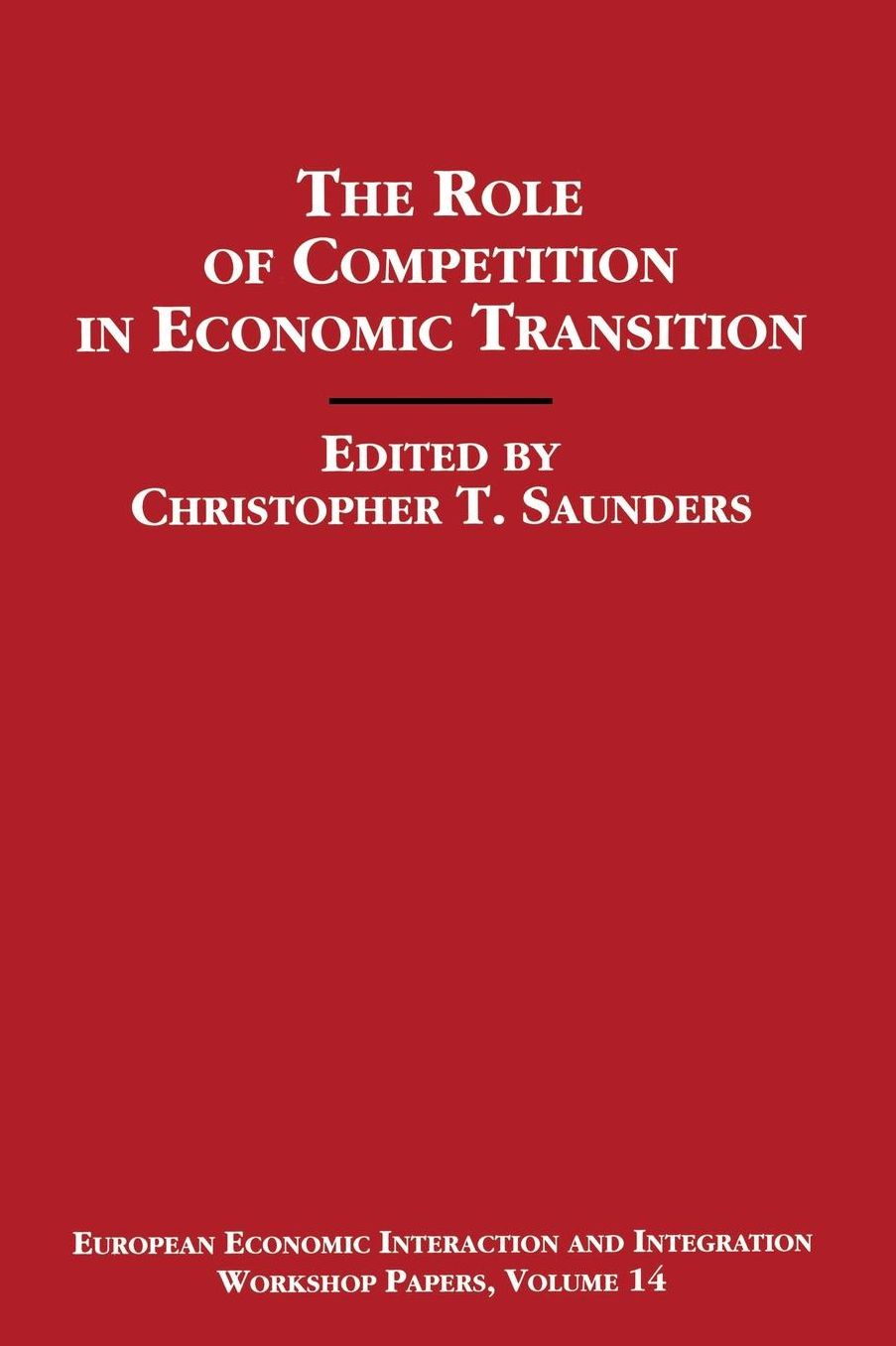 The Role of Competition in Economic Transition