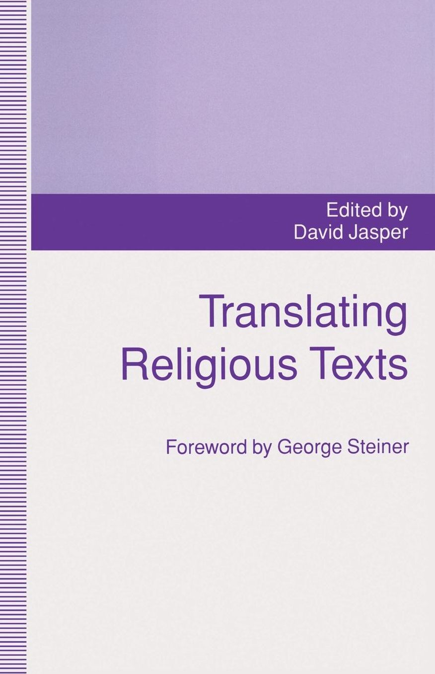 Translating Religious Texts: Translation, Transgression and Interpretation