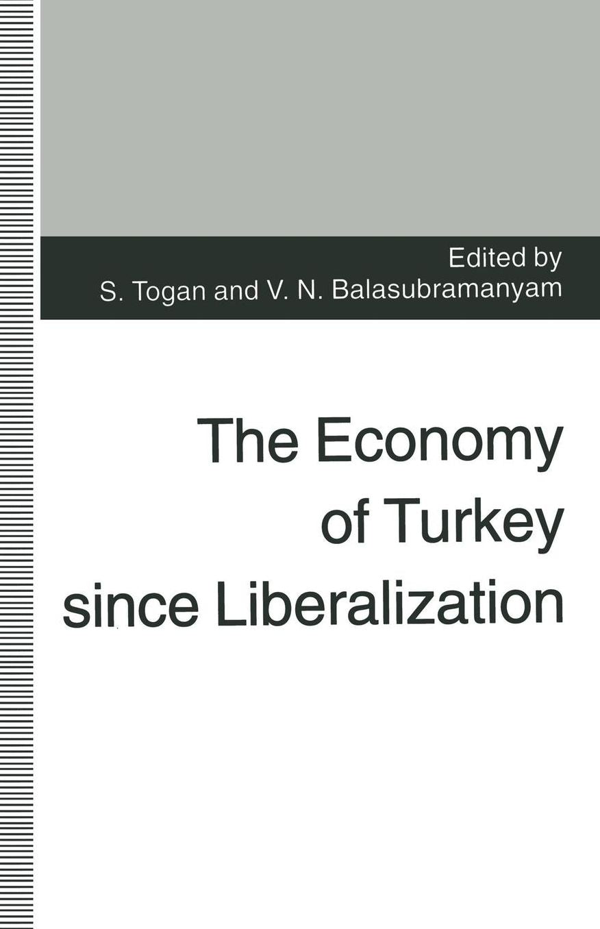 The Economy of Turkey since Liberalization