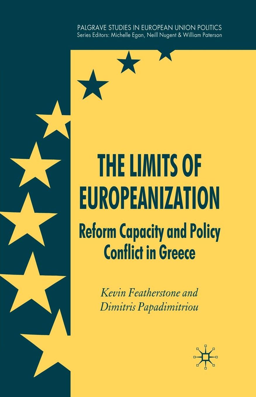 The Limits of Europeanization: Reform Capacity and Policy Conflict in Greece