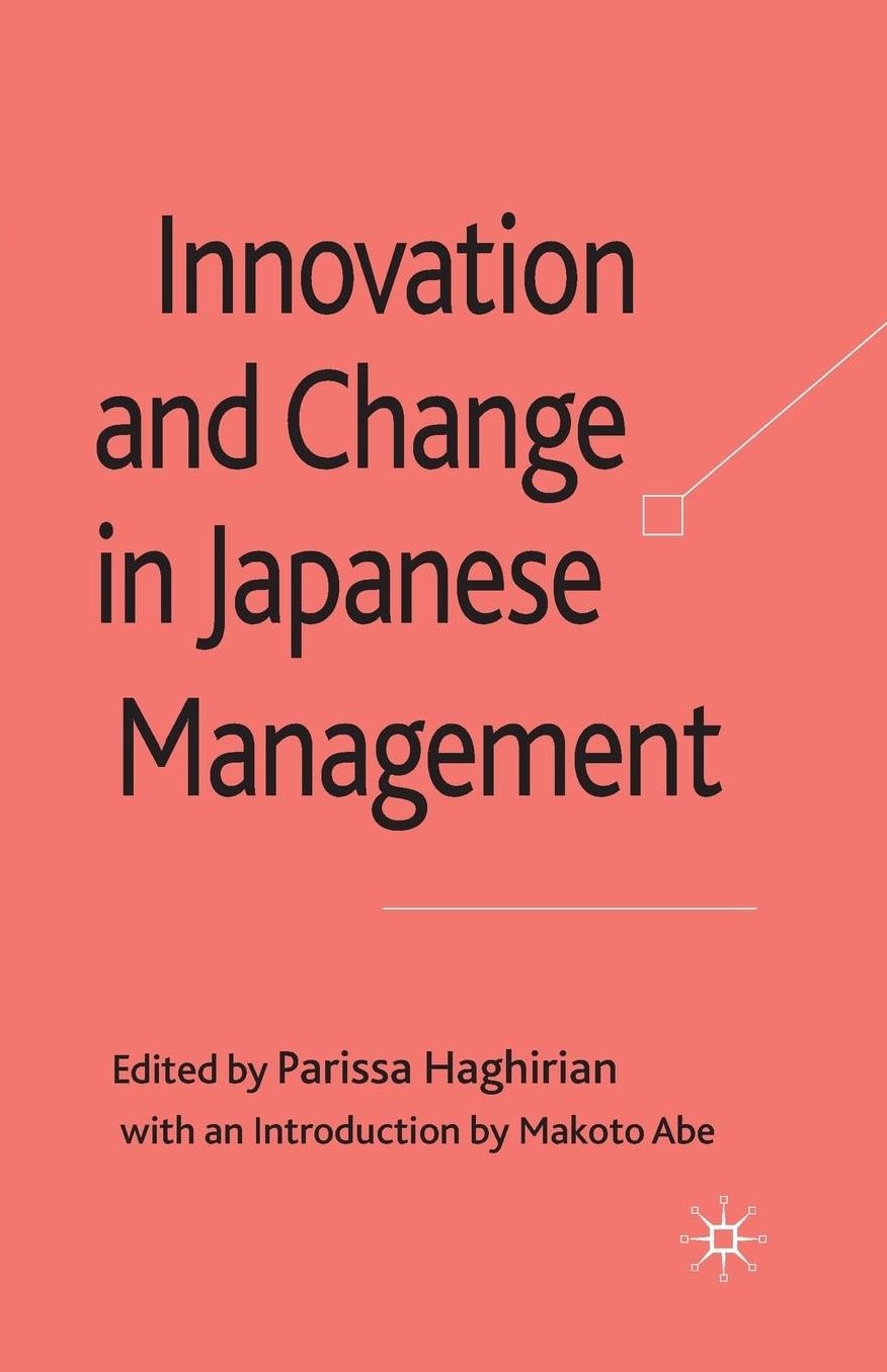 Innovation and Change in Japanese Management