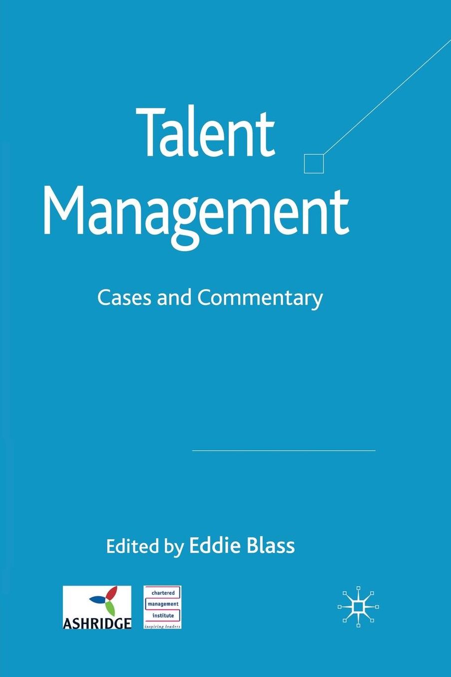 Talent Management: Cases and Commentary