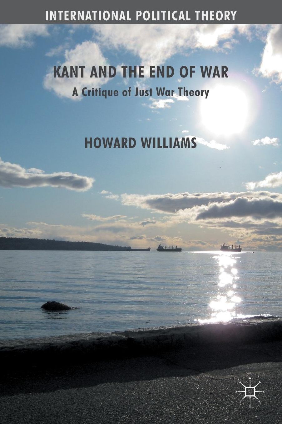 Kant and the End of War: A Critique of Just War Theory