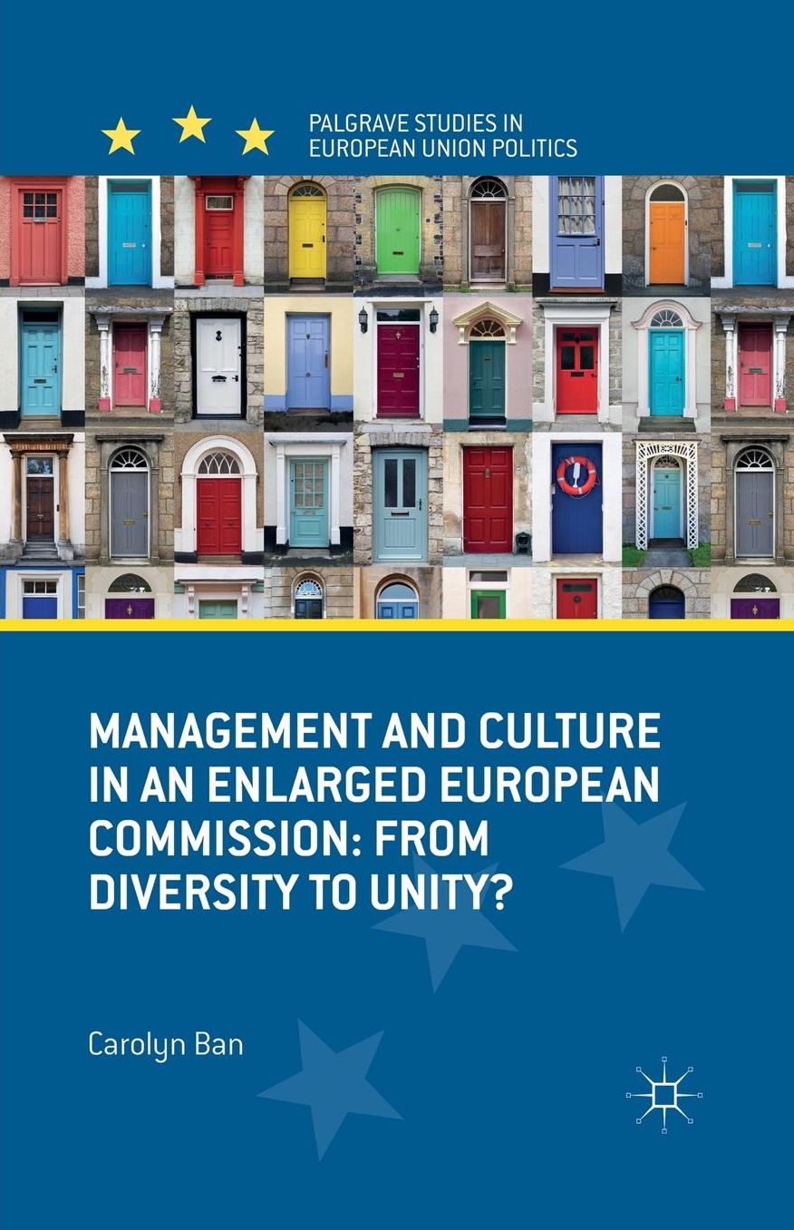 Management and Culture in an Enlarged European Commission: From Diversity to Unity?