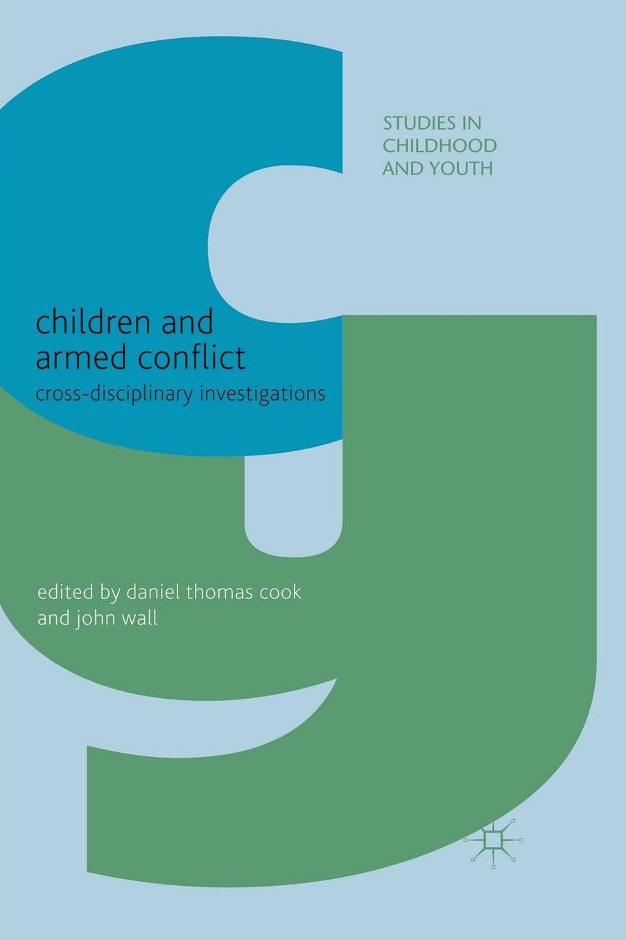 Children and Armed Conflict: Cross-disciplinary Investigations