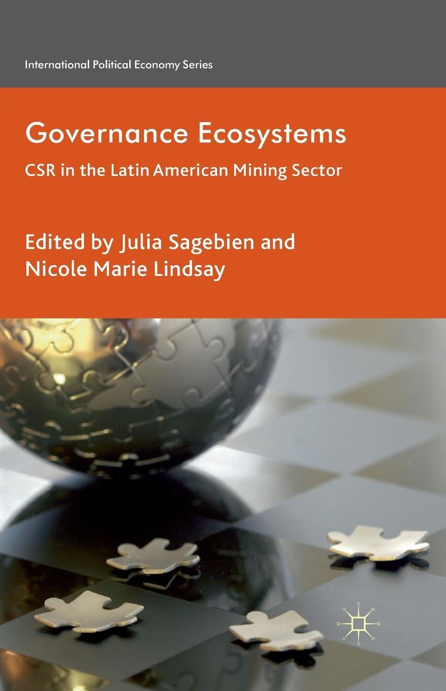 Governance Ecosystems: CSR in the Latin American Mining Sector