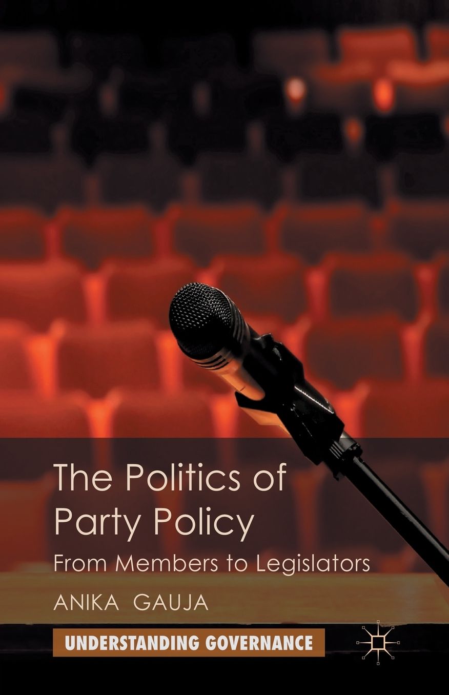The Politics of Party Policy: From Members to Legislators