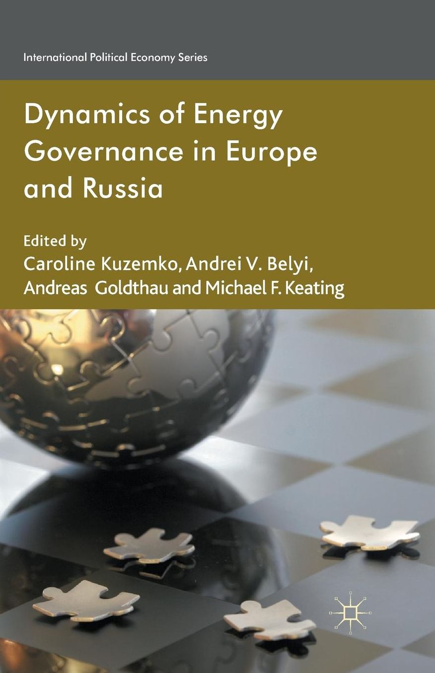 Dynamics of Energy Governance in Europe and Russia