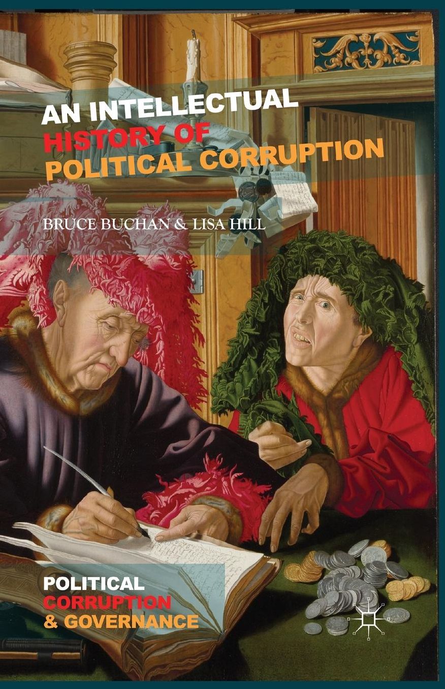 An Intellectual History of Political Corruption