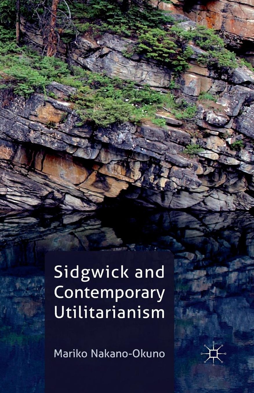 Sidgwick and Contemporary Utilitarianism