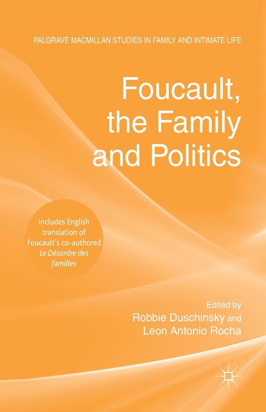 Foucault, the Family and Politics