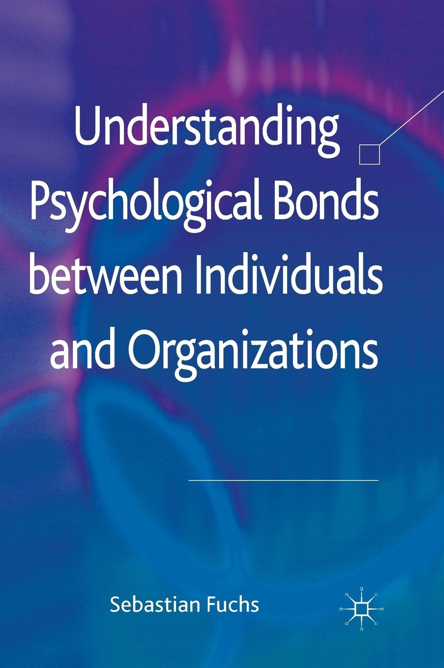 Understanding Psychological Bonds between Individuals and Organizations: The Coalescence Model of Organizational Identification