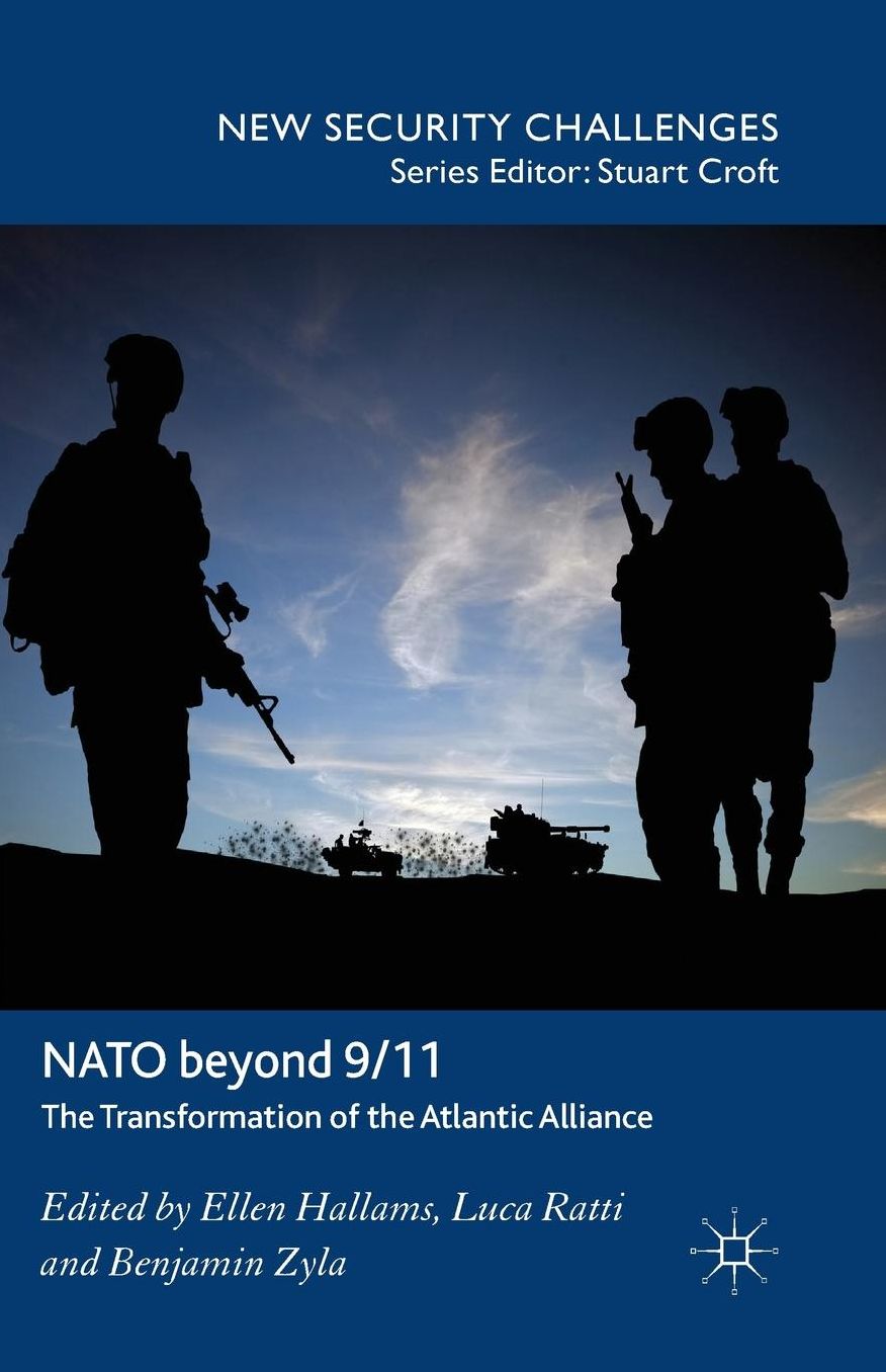 NATO Beyond 9/11: The Transformation of the Atlantic Alliance