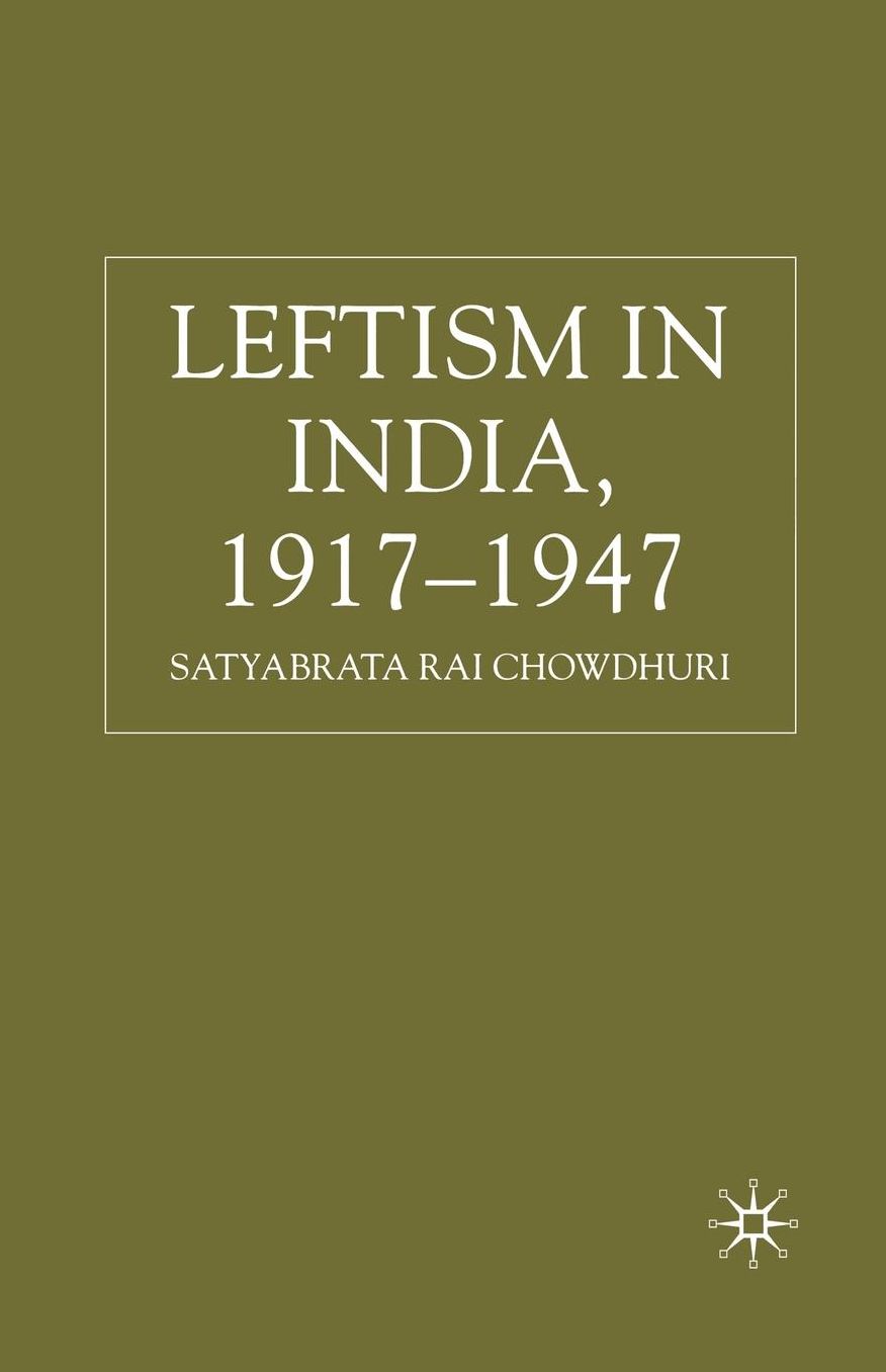 Leftism in India, 1917-1947