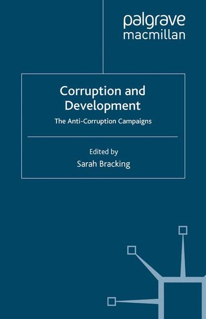Corruption and Development: The Anti-Corruption Campaigns
