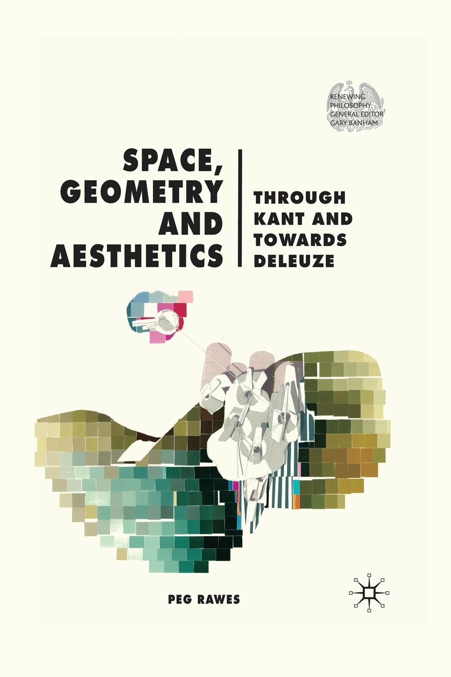 Space, Geometry and Aesthetics: Through Kant and Towards Deleuze