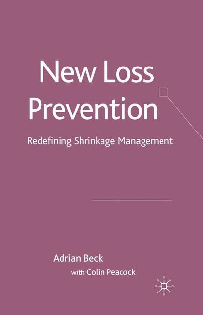 New Loss Prevention: Redefining Shrinkage Management