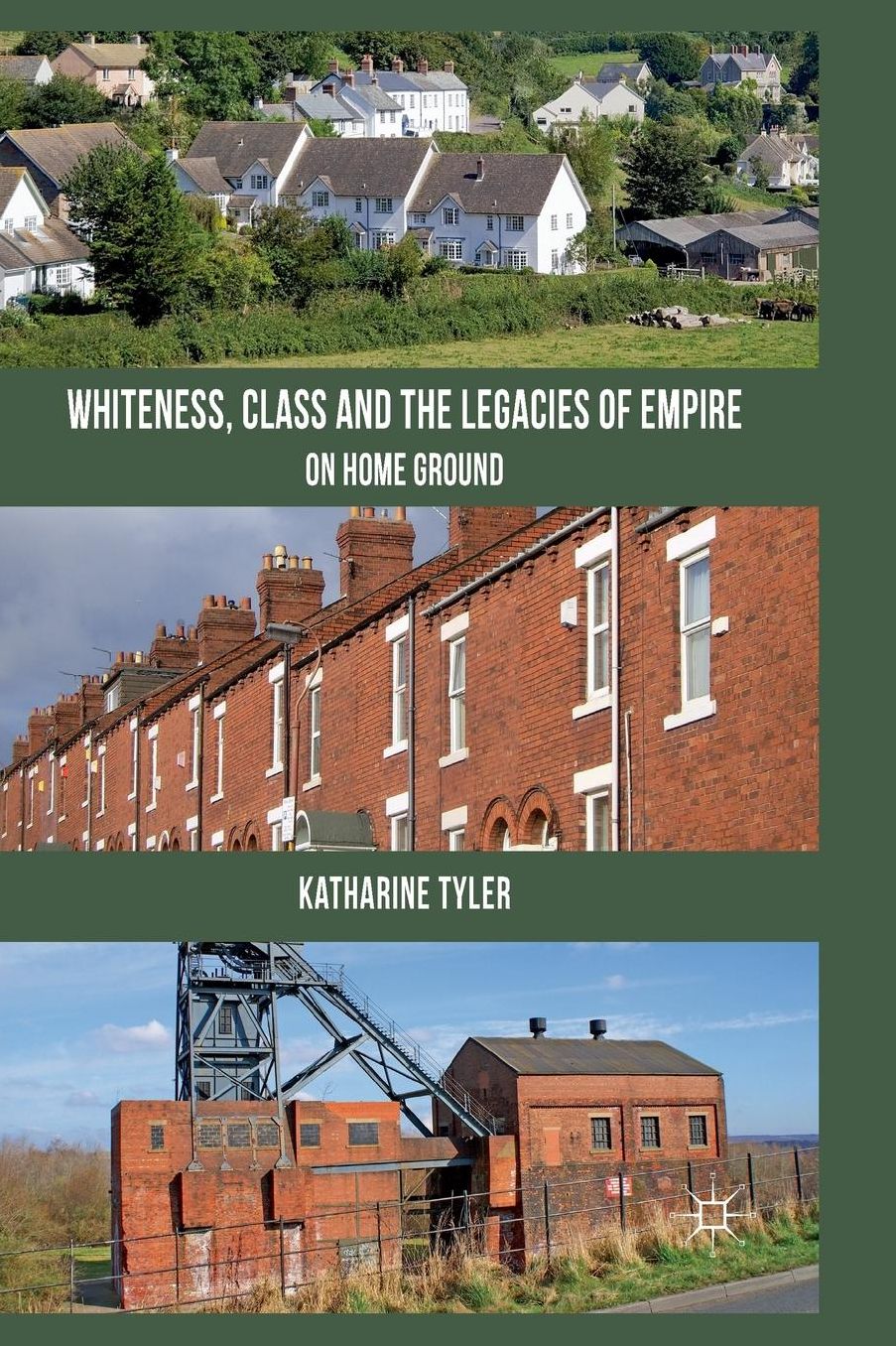 Whiteness, Class and the Legacies of Empire: On Home Ground