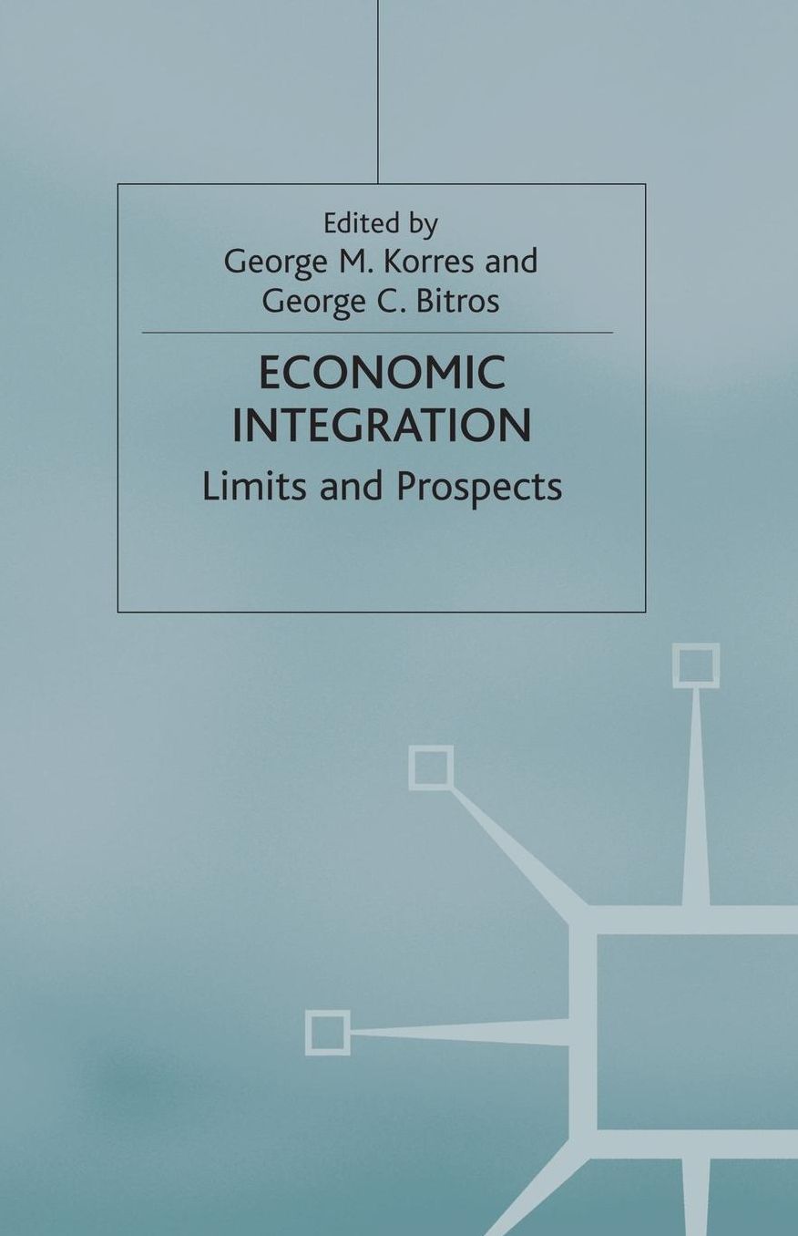 Economic Integration: Limits and Prospects
