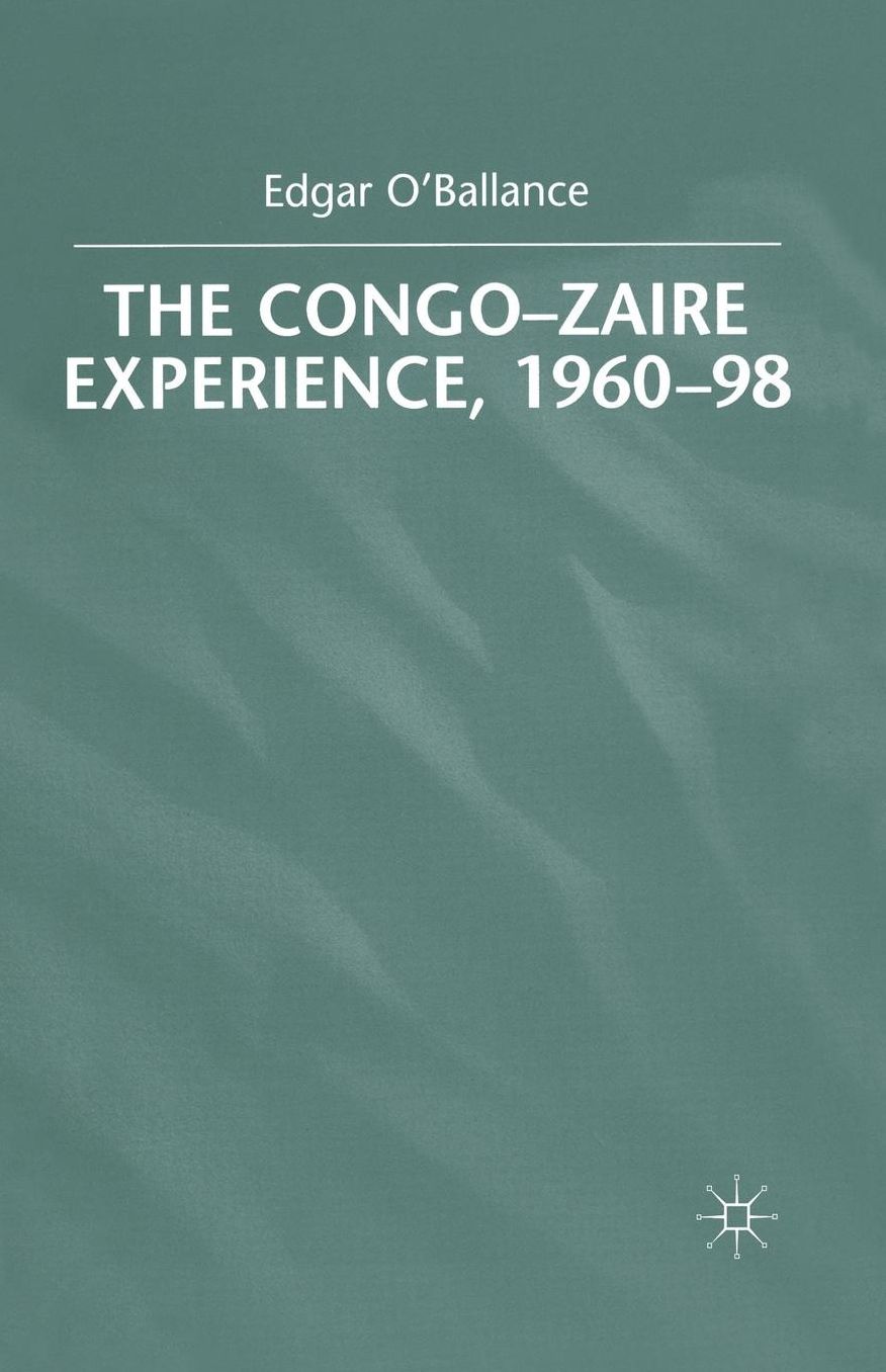The Congo-Zaire Experience, 1960-98