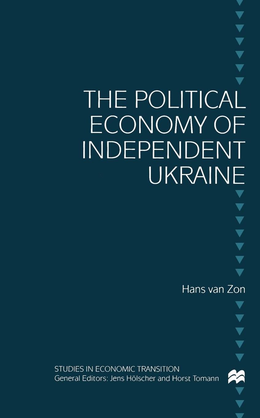 The Political Economy of Independent Ukraine: Captured by the Past
