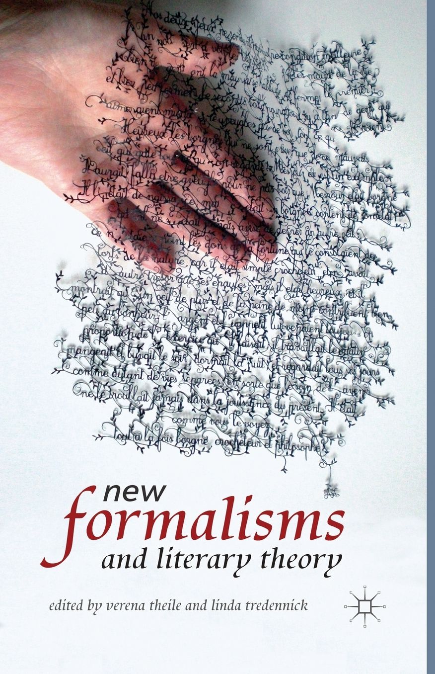 New Formalisms and Literary Theory