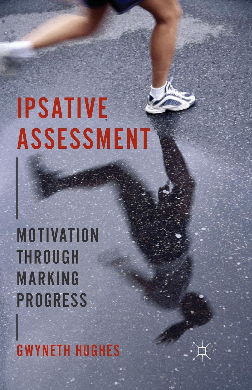 Ipsative Assessment: Motivation through Marking Progress