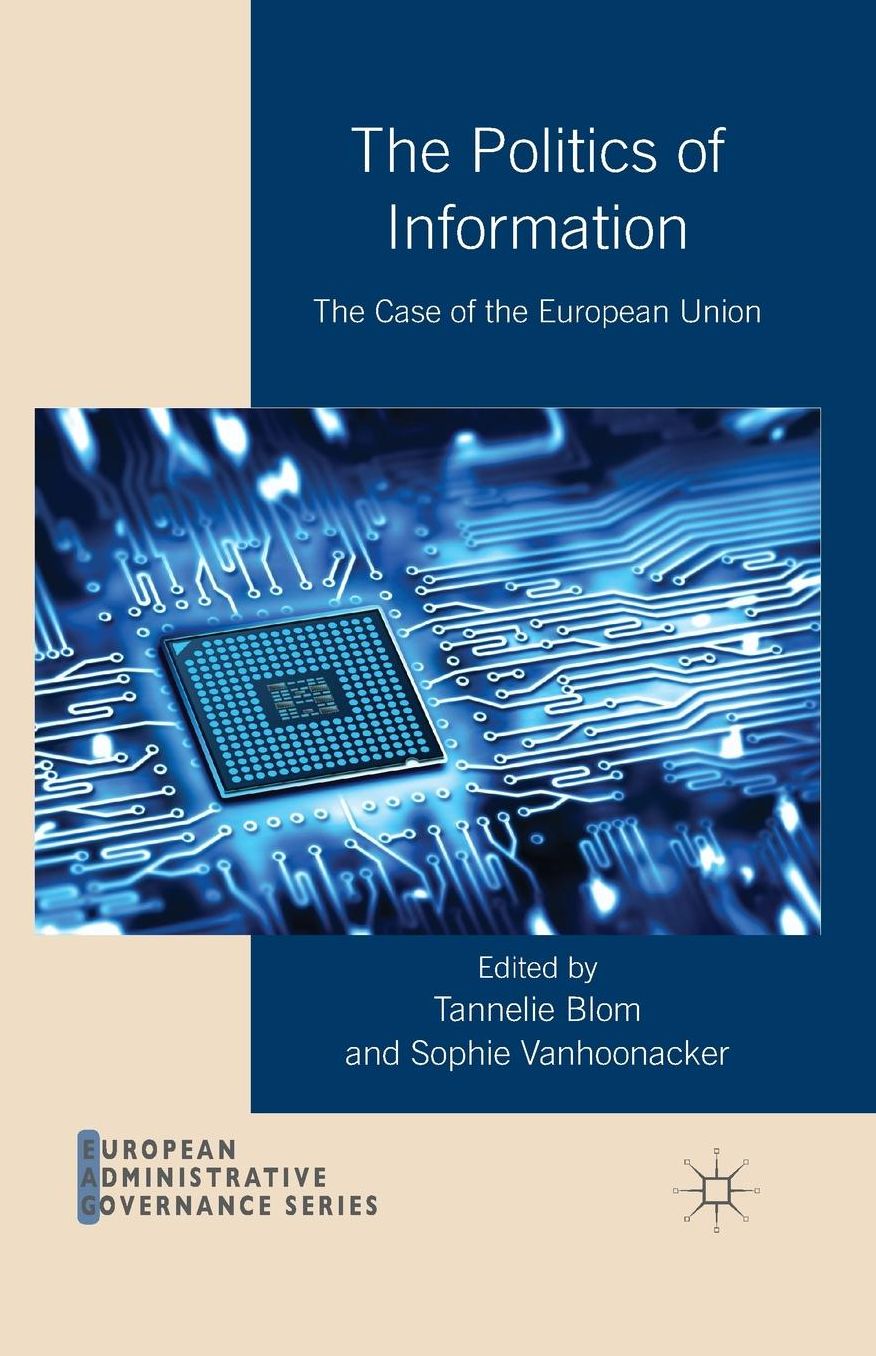 The Politics of Information: The Case of the European Union