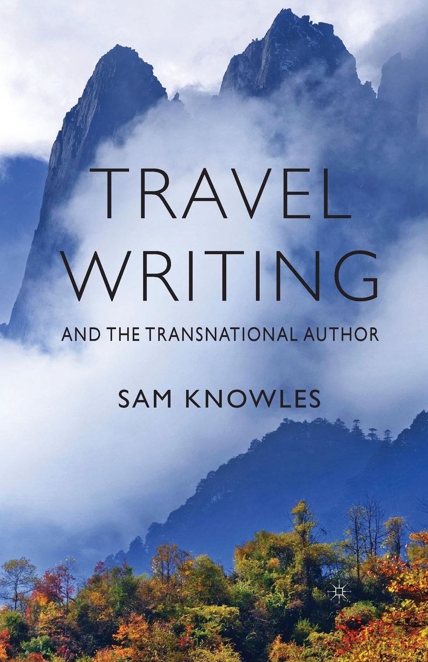 Travel Writing and the Transnational Author