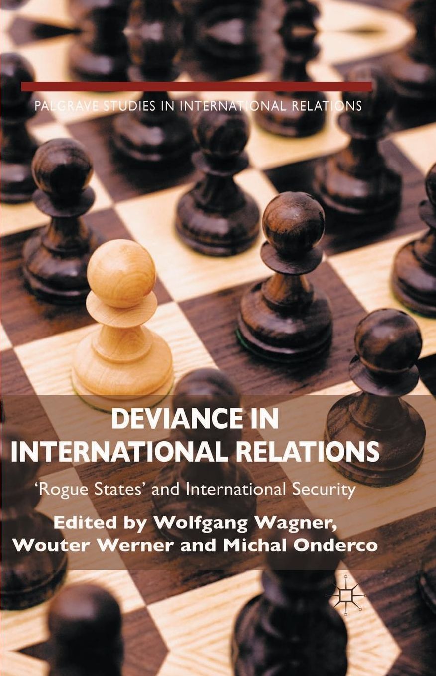 Deviance in International Relations: 'Rogue States' and International Security
