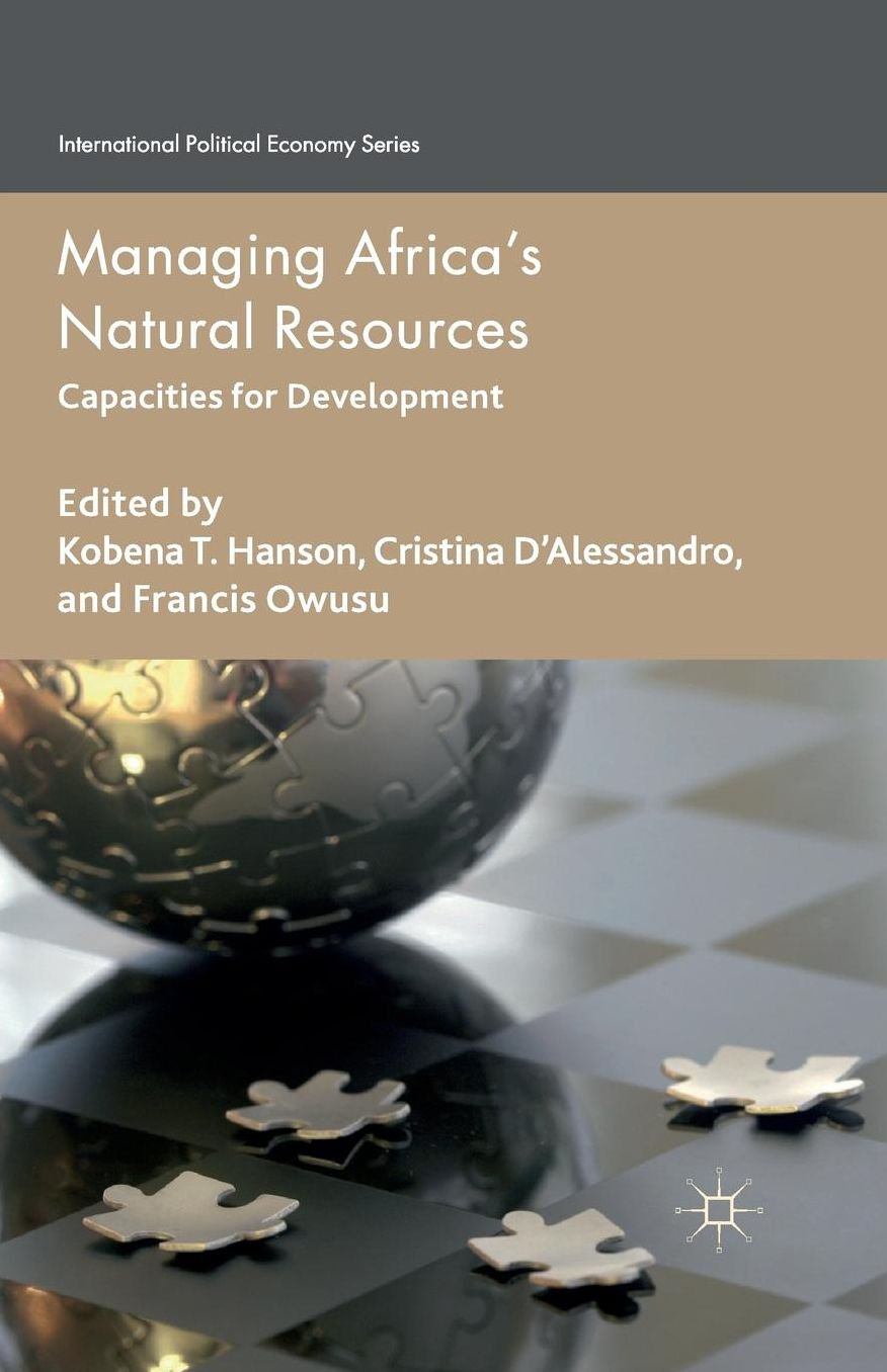 Managing Africa's Natural Resources: Capacities for Development